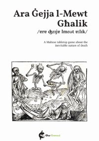 Ara Ġejja l-Mewt Għalik