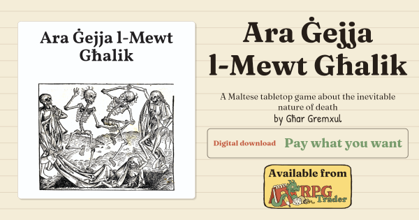 Ara Ġejja l-Mewt Għalik on RPG Trader